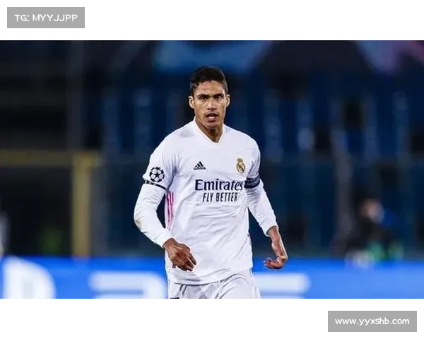 换座瓦拉内：皇马战术革新与球员定位调整的深度剖析